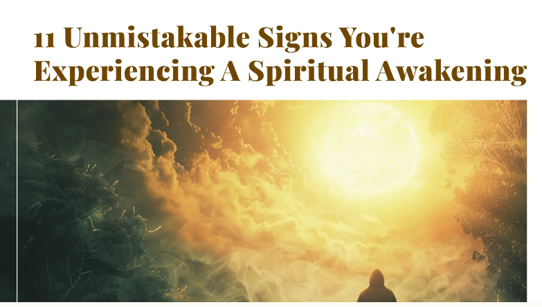 11 Unmistakable Signs You're Experiencing A Spiritual Awakening