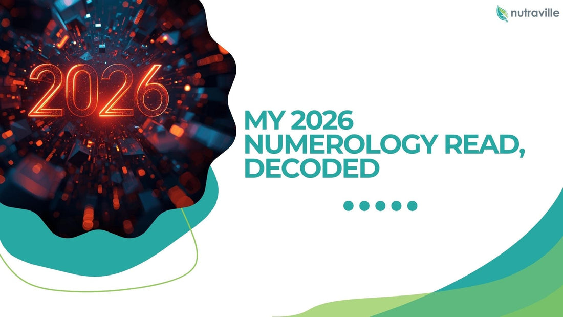 My 2026 Numerology Read, Decoded