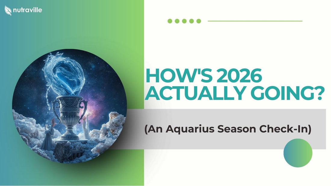 How's 2026 Actually Going? (An Aquarius Season Check-In)
