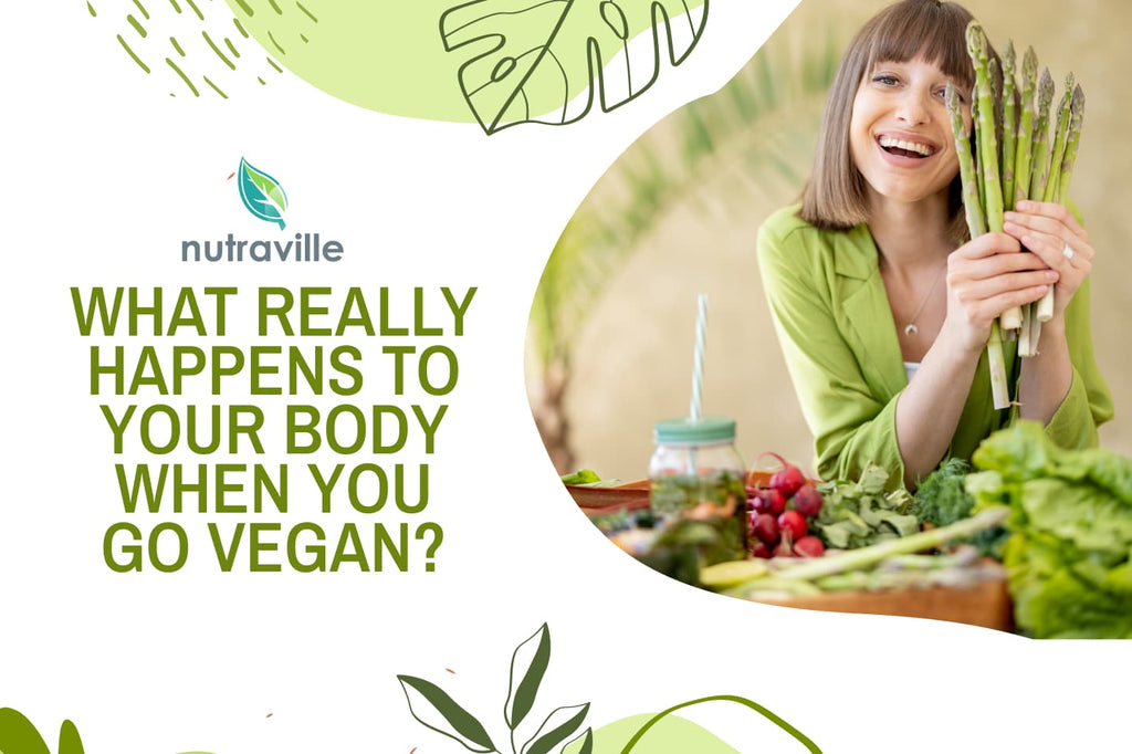 What Really Happens to Your Body When You Go Vegan?