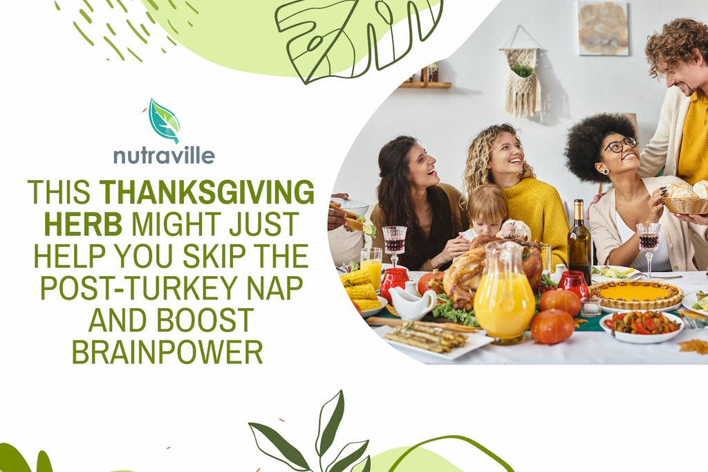 This Thanksgiving Herb Might Just Help You Skip the Post-Turkey Nap and Boost Brainpower