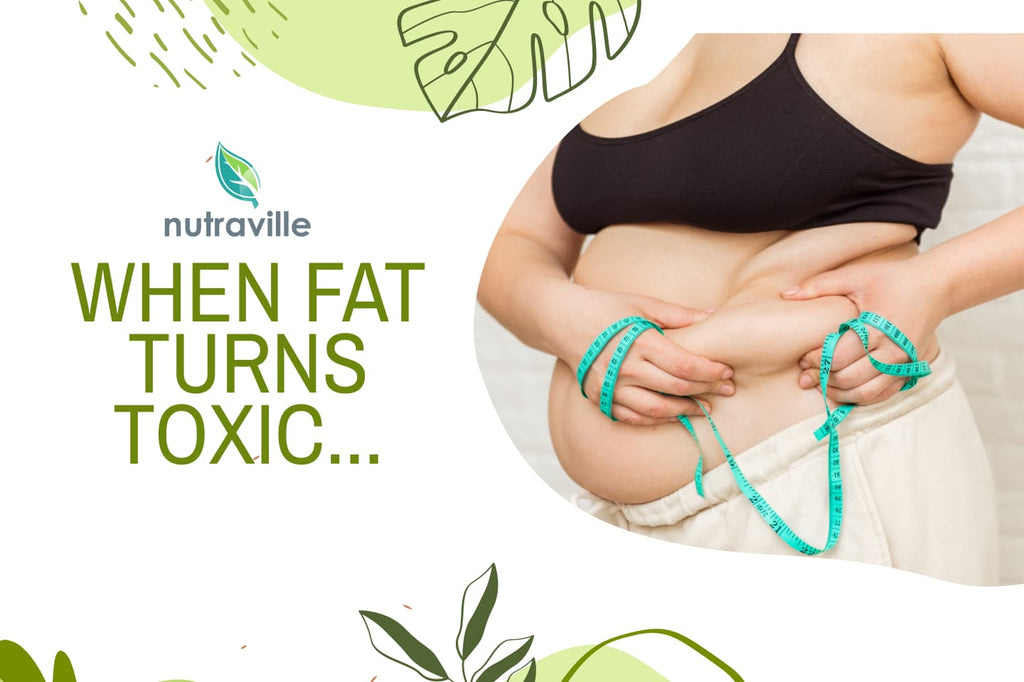 When Fat Turns Toxic...