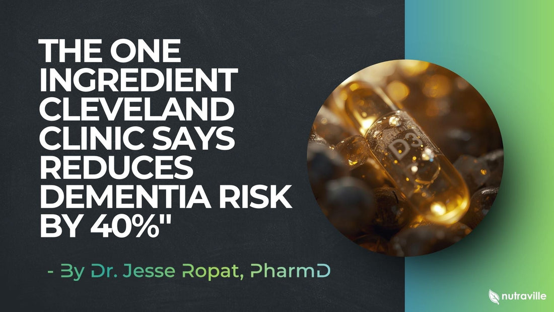 The One Ingredient Cleveland Clinic Says Reduces Dementia Risk by 40%" - By Dr Jesse Ropat