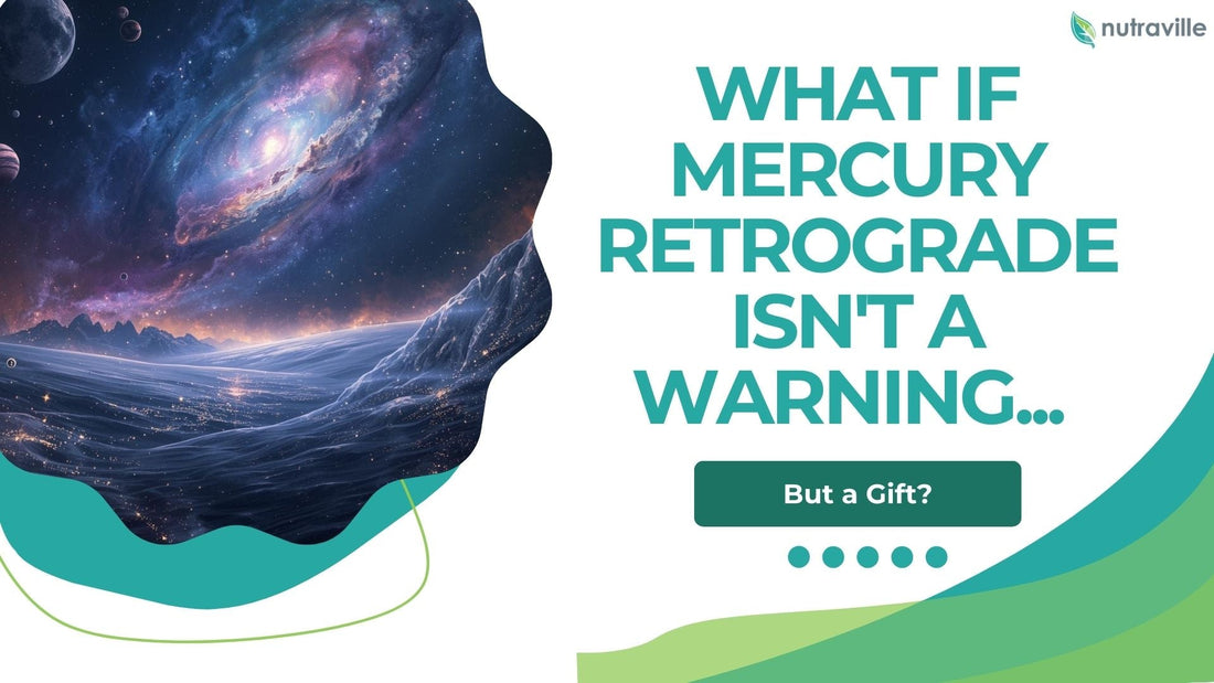 What If Mercury Retrograde Isn't a Warning... But a Gift?