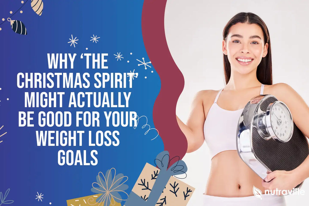 Why ‘The Christmas Spirit’ Might Actually Be Good for Your Weight Loss Goals