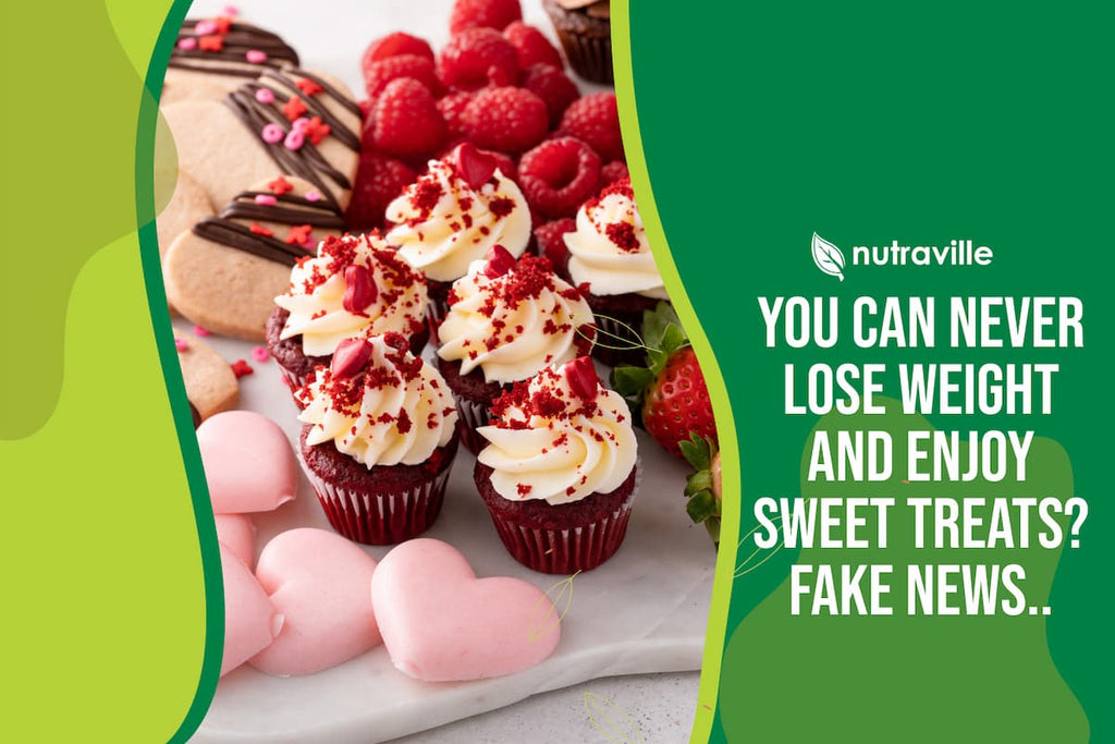 You Can Never Lose Weight AND Enjoy Sweet Treats? Fake News..