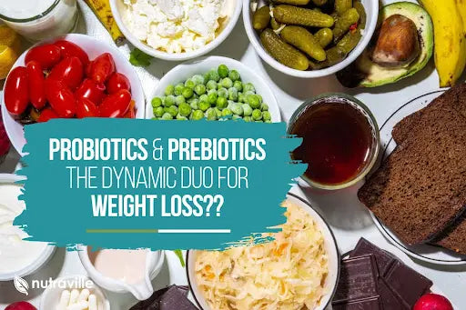 Probiotics & Prebiotics - The Dynamic Duo for Weight Loss??
