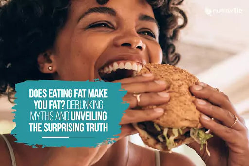 Does Eating Fat Make You Fat? Debunking Myths and Unveiling the Surprising Truth