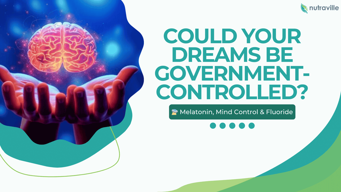 Could Your Dreams Be Government-Controlled? 🛸 Melatonin, Mind Control & Fluoride