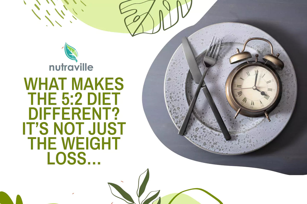 What Makes the 5:2 Diet Different? It’s Not Just the Weight Loss…